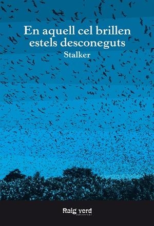 En aquell cel brillen estels desconeguts | 9788416689705 | Stalker | Llibres.cat | Llibreria online en català | La Impossible Llibreters Barcelona