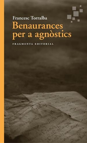 Benaurances per a agnòstics | 9788410188587 | Torralba, Francesc | Llibres.cat | Llibreria online en català | La Impossible Llibreters Barcelona