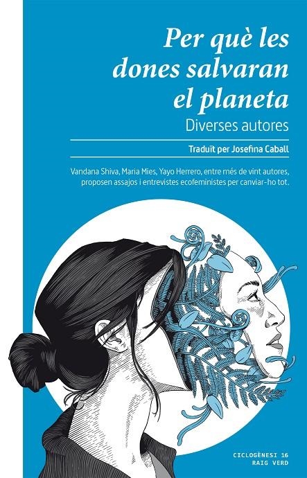 Per què les dones salvaran el planeta | 9788416689972 | autores, Diverses | Llibres.cat | Llibreria online en català | La Impossible Llibreters Barcelona