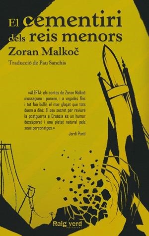 El cementiri dels reis menors | 9788416689170 | Malkoc, Zoran | Llibres.cat | Llibreria online en català | La Impossible Llibreters Barcelona