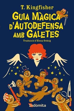 Guia màgica d'autodefensa amb galetes | 9788419206183 | Kingfisher, T. | Llibres.cat | Llibreria online en català | La Impossible Llibreters Barcelona