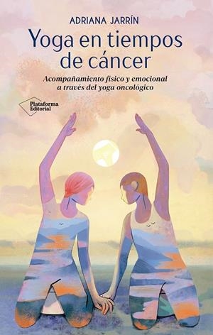Yoga en tiempos de cáncer | 9791387813338 | Jarrín, Adriana | Llibres.cat | Llibreria online en català | La Impossible Llibreters Barcelona