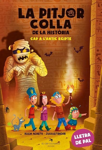 La pitjor colla de la història. Cap a l'antic Egipte | 9788419747297 | Acosta, Alicia | Llibres.cat | Llibreria online en català | La Impossible Llibreters Barcelona