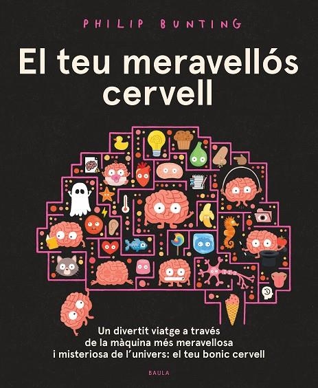 El teu meravellós cervell | 9788447953202 | Bunting, Philip | Llibres.cat | Llibreria online en català | La Impossible Llibreters Barcelona