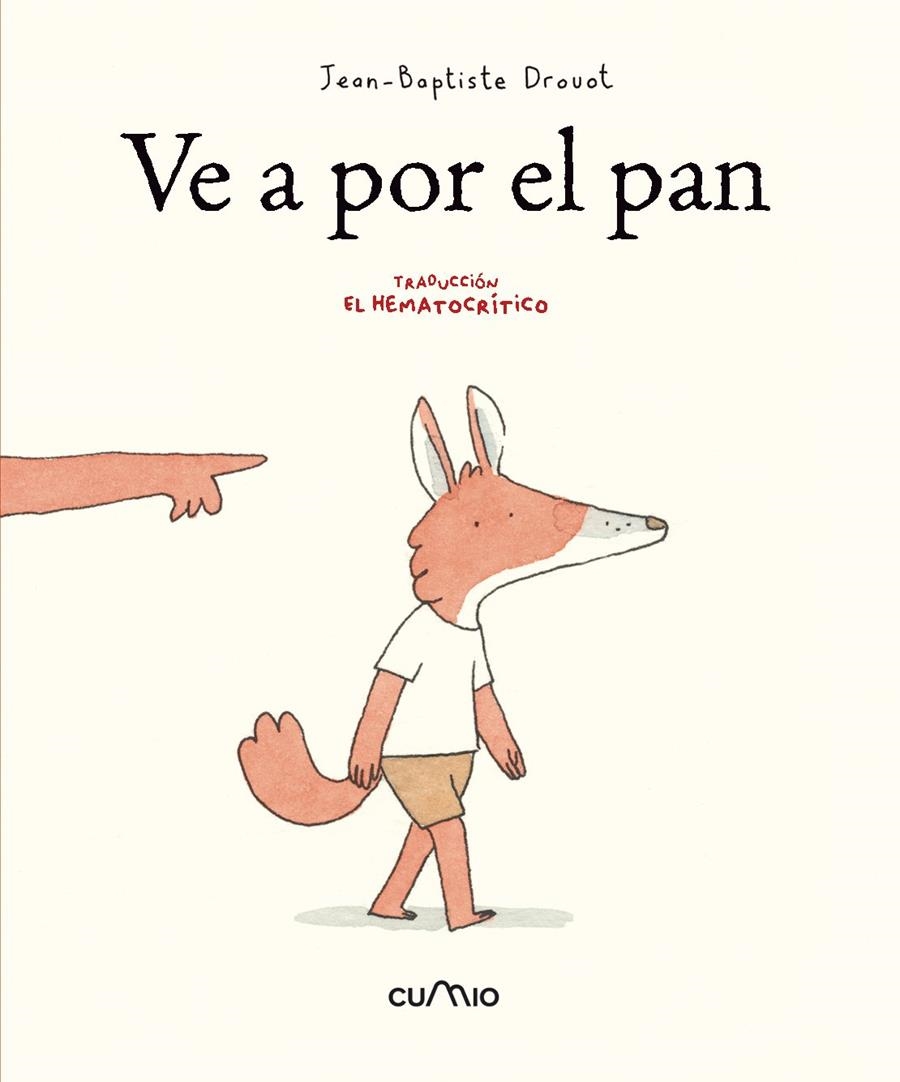 Ve a por el pan | 9788482896281 | Drovot, Jean-Baptiste | Llibres.cat | Llibreria online en català | La Impossible Llibreters Barcelona