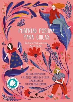 Pubertad positiva para chicas - Hacia la adolescencia | 9788419898050 | Pietruszczak, Bárbara | Llibres.cat | Llibreria online en català | La Impossible Llibreters Barcelona