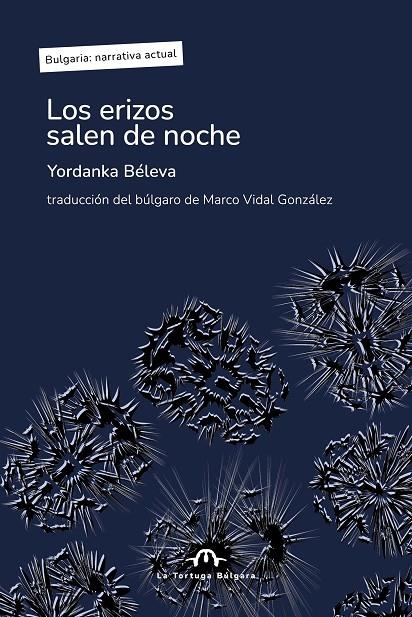 Los erizos salen de noche | 9791387535094 | Béleva, Yordanka | Llibres.cat | Llibreria online en català | La Impossible Llibreters Barcelona