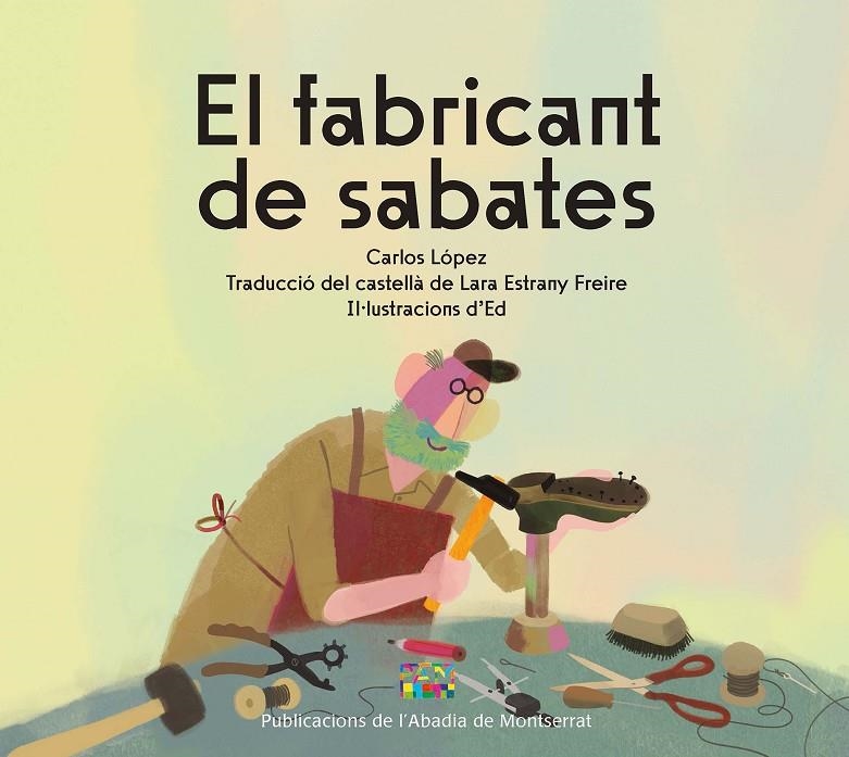 El fabricant de sabates | 9788491913924 | López, Carlos | Llibres.cat | Llibreria online en català | La Impossible Llibreters Barcelona