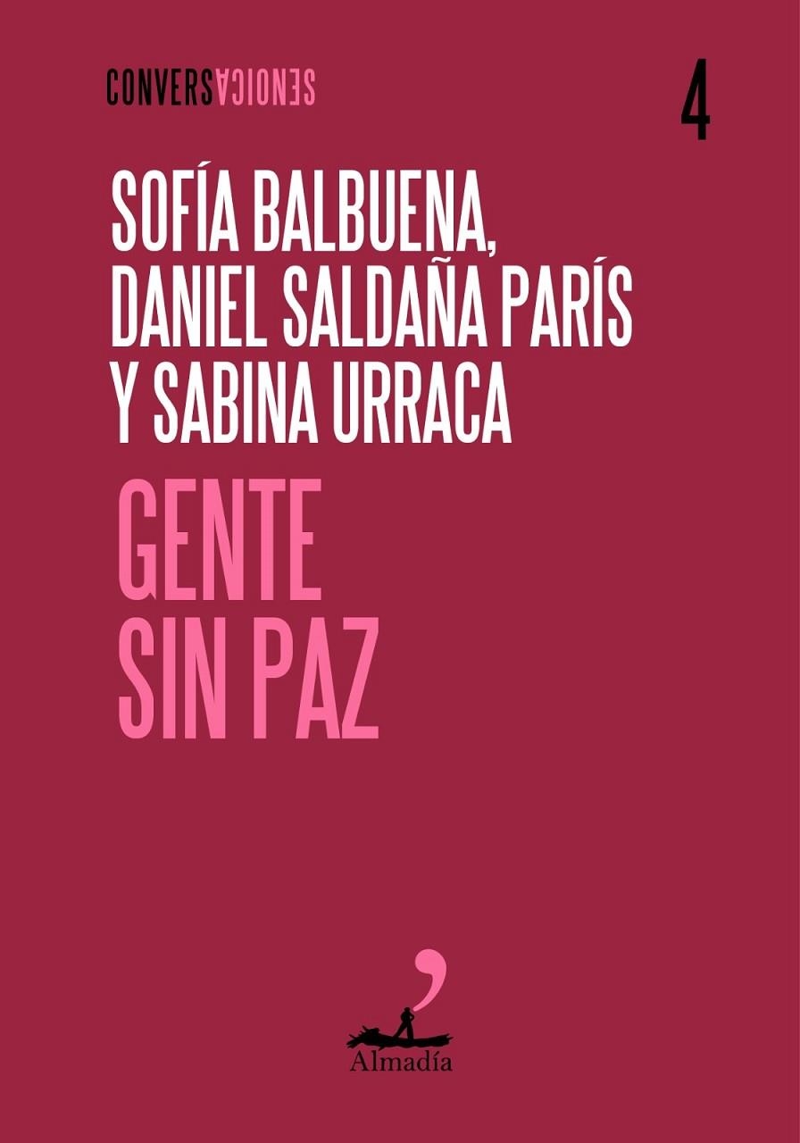 Gente sin paz | 9791399109719 | Saldaña París, Daniel/Balbuena, Sofia/Urraca, Sabina | Llibres.cat | Llibreria online en català | La Impossible Llibreters Barcelona