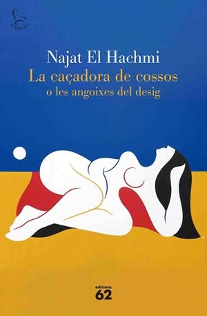 La caçadora de cossos | 9788429783193 | El Hachmi, Najat | Llibres.cat | Llibreria online en català | La Impossible Llibreters Barcelona