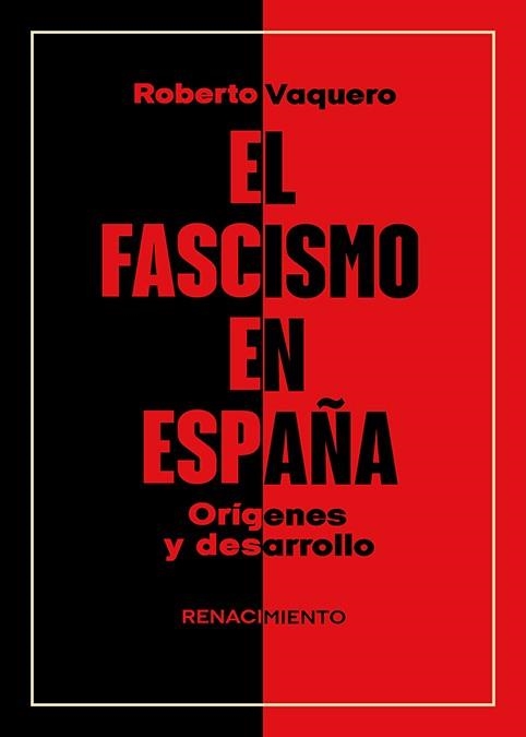 El fascismo en España. Orígenes y desarrollo | 9791387552008 | Vaquero, Roberto | Llibres.cat | Llibreria online en català | La Impossible Llibreters Barcelona