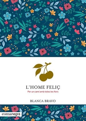 L'home feliç | 9788410161924 | Bravo, Blanca | Llibres.cat | Llibreria online en català | La Impossible Llibreters Barcelona