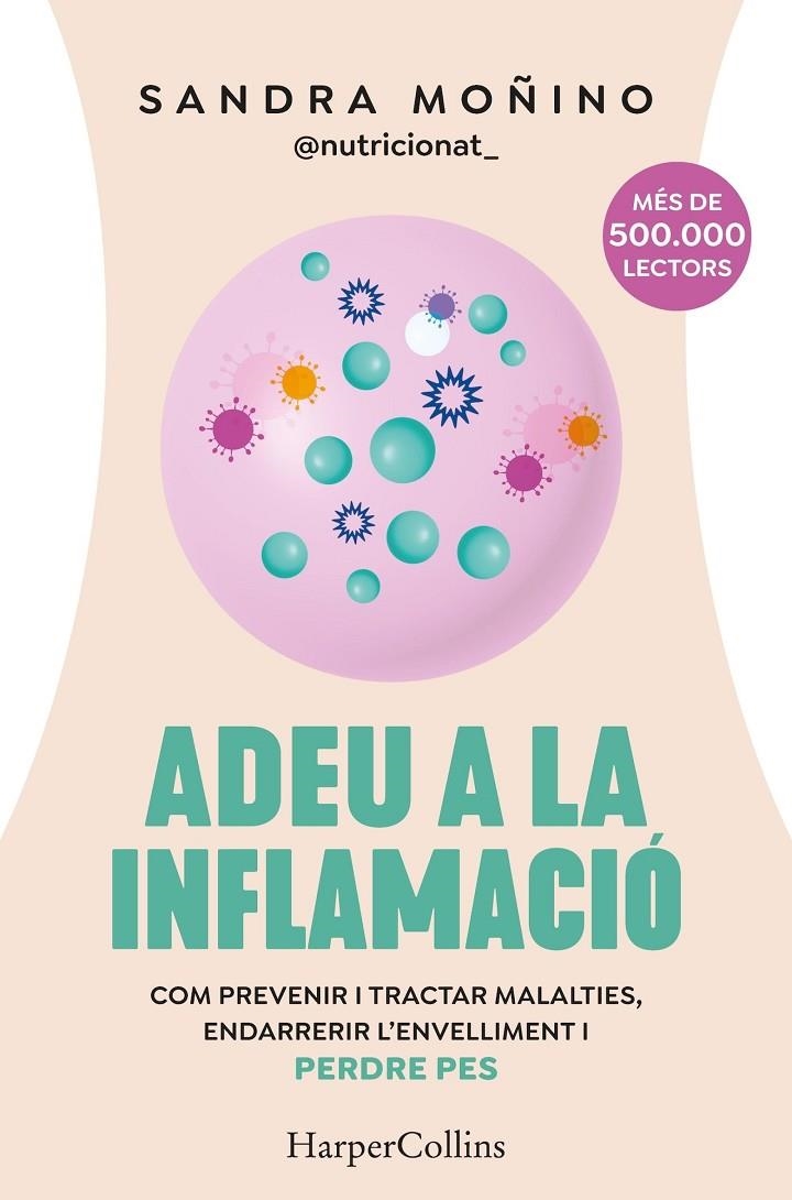Adeu a la inflamació | 9788410641730 | Moñino, Sandra | Llibres.cat | Llibreria online en català | La Impossible Llibreters Barcelona