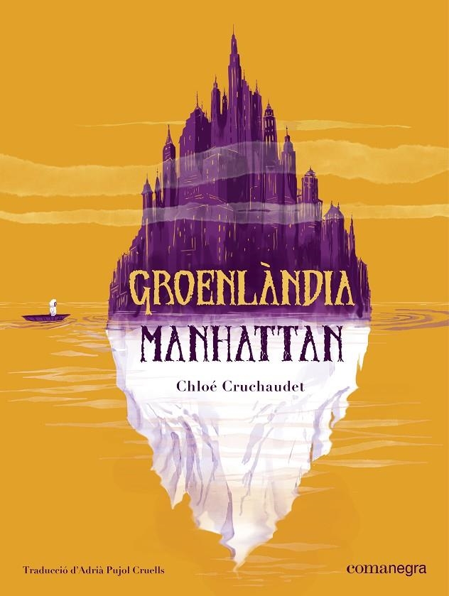 Groenlàndia Manhattan | 9788410161870 | Cruchaudet, Chloé | Llibres.cat | Llibreria online en català | La Impossible Llibreters Barcelona
