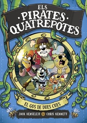 Els Pirates Quatrepotes 2 - El gos de dues cues | 9788419378972 | Henseleit, Jack | Llibres.cat | Llibreria online en català | La Impossible Llibreters Barcelona