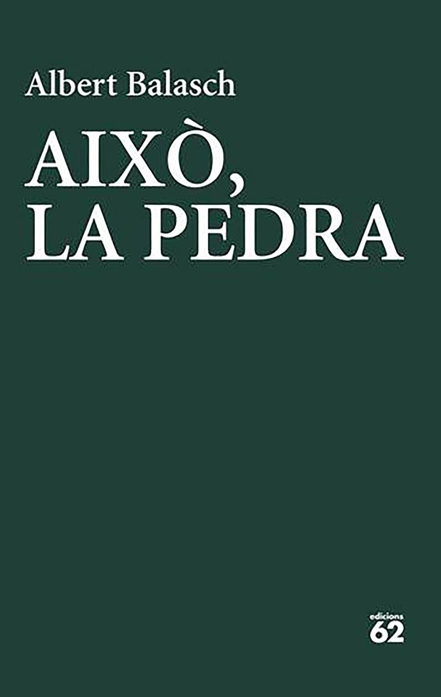 Això, la pedra | 9788429783285 | Balasch Montull, Albert | Llibres.cat | Llibreria online en català | La Impossible Llibreters Barcelona