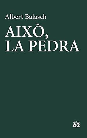 Això, la pedra | 9788429783285 | Balasch Montull, Albert | Llibres.cat | Llibreria online en català | La Impossible Llibreters Barcelona