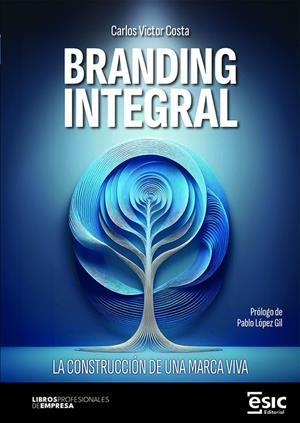BRANDING INTEGRAL | 9788411921596 | Costa, Carlos Victor | Llibres.cat | Llibreria online en català | La Impossible Llibreters Barcelona