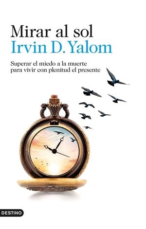 Mirar al sol | 9788423360277 | Yalom, Irvin D. | Llibres.cat | Llibreria online en català | La Impossible Llibreters Barcelona