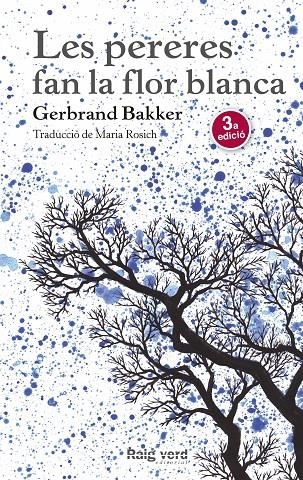 Les pereres fan la flor blanca | 9788494385490 | Bakker, Gerbrand | Llibres.cat | Llibreria online en català | La Impossible Llibreters Barcelona