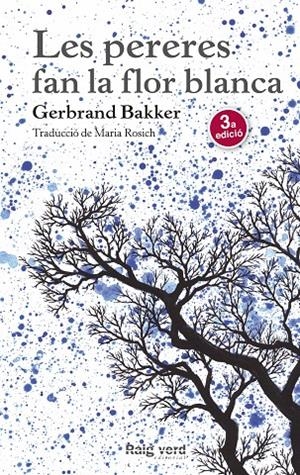 Les pereres fan la flor blanca | 9788494385490 | Bakker, Gerbrand | Llibres.cat | Llibreria online en català | La Impossible Llibreters Barcelona