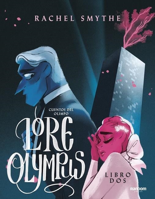 Lore Olympus - Libro dos (edición en español) | 9788418040122 | Smythe, Rachel | Llibres.cat | Llibreria online en català | La Impossible Llibreters Barcelona