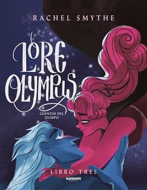 Lore Olympus - Libro tres (edición en español) | 9788418040443 | Smythe, Rachel | Llibres.cat | Llibreria online en català | La Impossible Llibreters Barcelona
