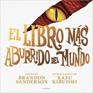 El libro más aburrido del mundo | 9791387695040 | Sanderson, Brandon | Llibres.cat | Llibreria online en català | La Impossible Llibreters Barcelona
