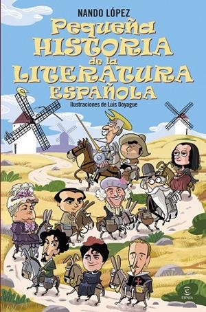 Pequeña historia de la literatura española | 9788467079371 | López, Nando | Llibres.cat | Llibreria online en català | La Impossible Llibreters Barcelona