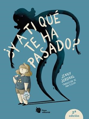 ¿Y a ti qué te ha pasado? | 9788412680812 | Jordahl, Jenny | Llibres.cat | Llibreria online en català | La Impossible Llibreters Barcelona