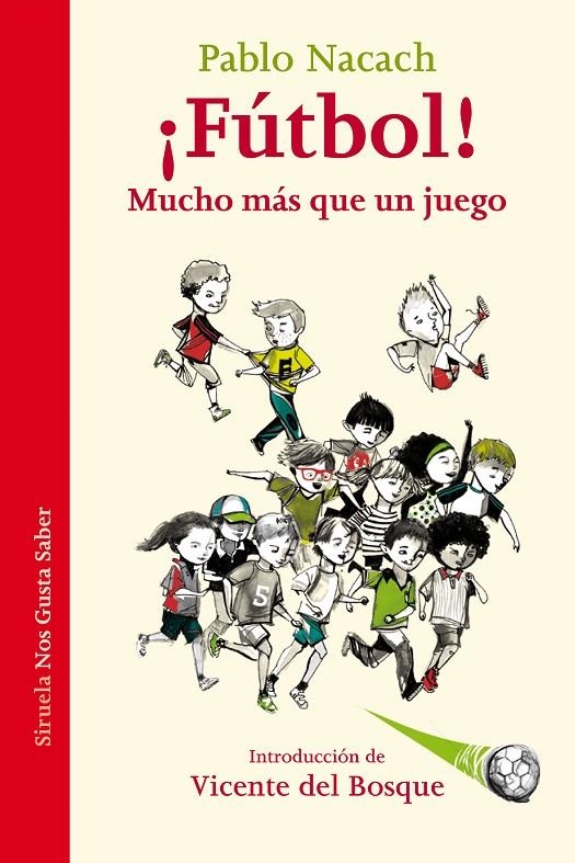 ¡Fútbol! Mucho más que un juego | 9788416638932 | Nacach, Pablo | Llibres.cat | Llibreria online en català | La Impossible Llibreters Barcelona