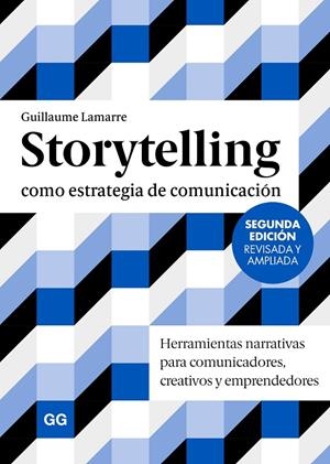 Storytelling como estrategia de comunicación | 9788425236198 | Lamarre, Guillaume | Llibres.cat | Llibreria online en català | La Impossible Llibreters Barcelona