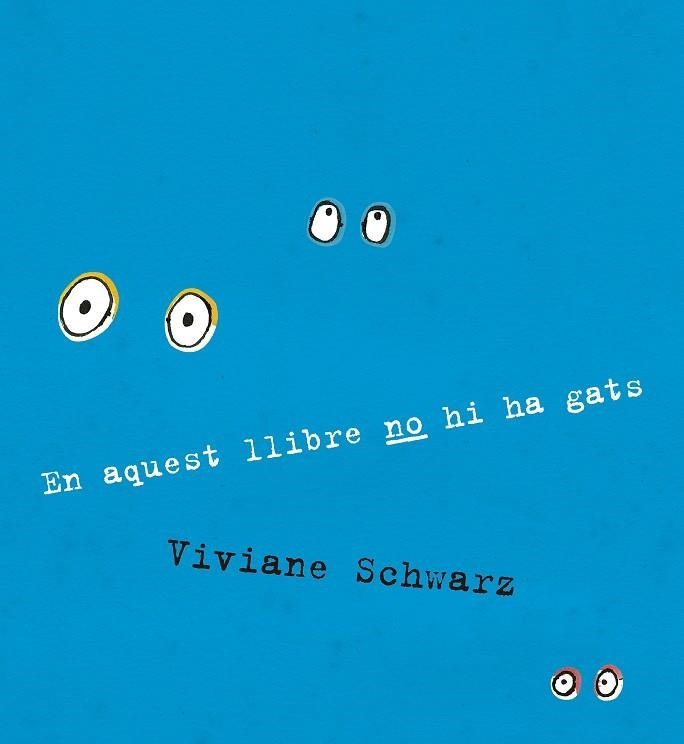 En aquest llibre no hi ha gats | 9788410406919 | Viviane Schwarz | Llibres.cat | Llibreria online en català | La Impossible Llibreters Barcelona