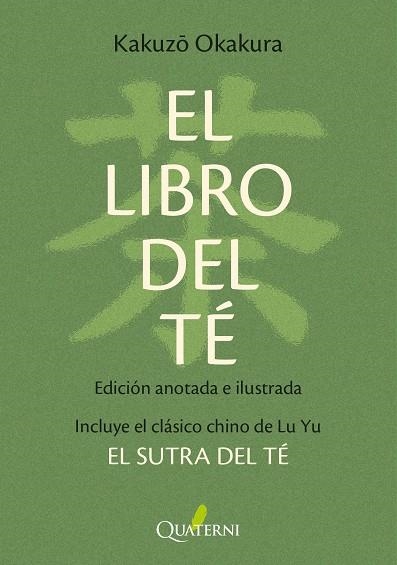 EL LIBRO DEL TÉ. Edición anotada e ilustrada | 9788412972283 | Okakura, Kakuzo/Yu, Lu | Llibres.cat | Llibreria online en català | La Impossible Llibreters Barcelona