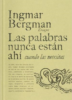 Las palabras nunca están ahí cuando las necesitas | 9788419737458 | Bergman, Ingmar | Llibres.cat | Llibreria online en català | La Impossible Llibreters Barcelona