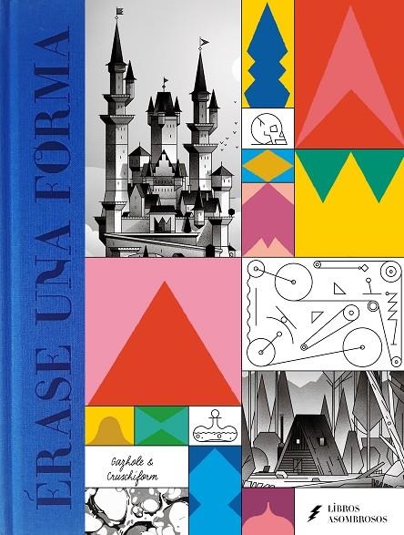 Érase una forma | 9788418690204 | Cruschiform/Gazhole | Llibres.cat | Llibreria online en català | La Impossible Llibreters Barcelona