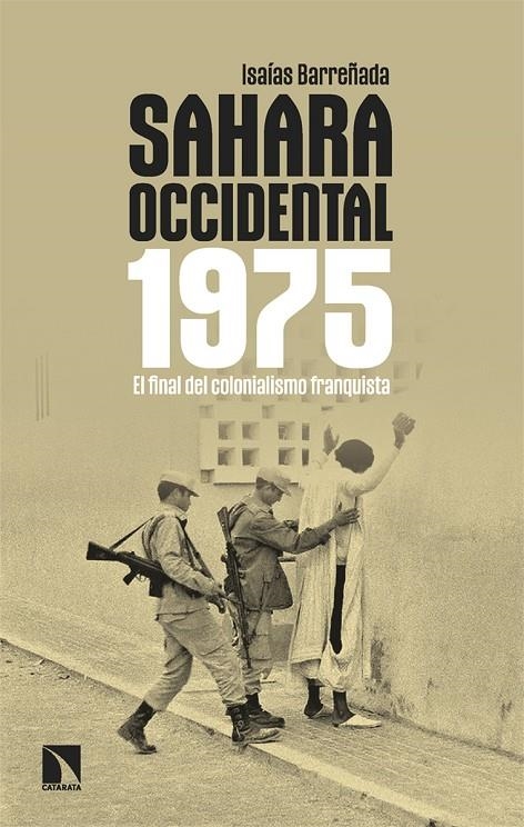 Sahara Occidental 1975 | 9788410673861 | Barreñada Bajo, Isaías | Llibres.cat | Llibreria online en català | La Impossible Llibreters Barcelona