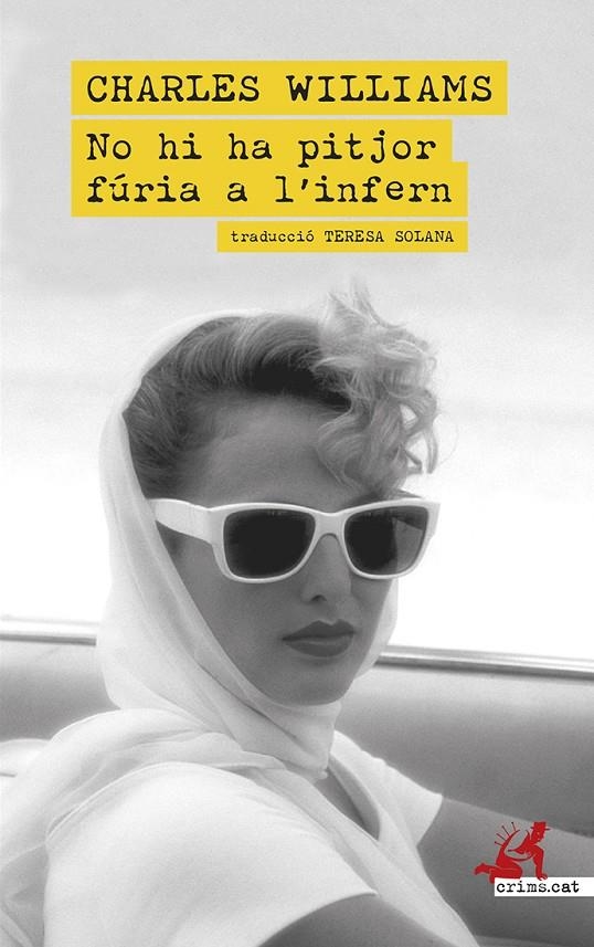 No hi ha pitjor fúria a l'infern | 9788419627902 | Williams, Charles | Llibres.cat | Llibreria online en català | La Impossible Llibreters Barcelona