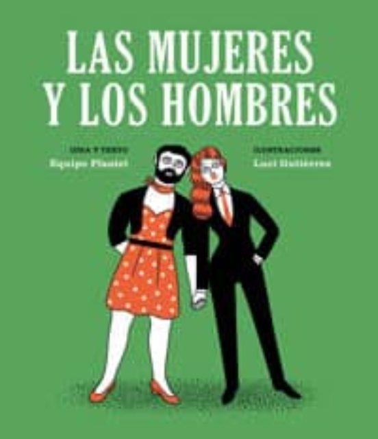 Las mujeres y los hombres | 9788494362538 | Equipo Plantel/Gutiérrez, Luci | Llibres.cat | Llibreria online en català | La Impossible Llibreters Barcelona