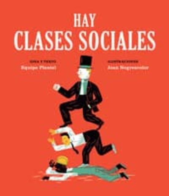 Hay clases sociales | 9788494362521 | Equipo Plantel/Negrescolor, Joan | Llibres.cat | Llibreria online en català | La Impossible Llibreters Barcelona