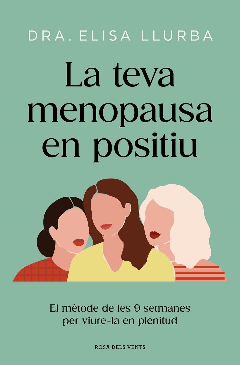 La teva menopausa en positiu | 9788410256088 | Llurba, Dra. Elisa | Llibres.cat | Llibreria online en català | La Impossible Llibreters Barcelona