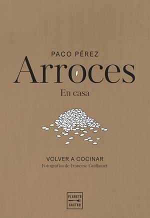 Arroces | 9788408311102 | Pérez, Paco | Llibres.cat | Llibreria online en català | La Impossible Llibreters Barcelona
