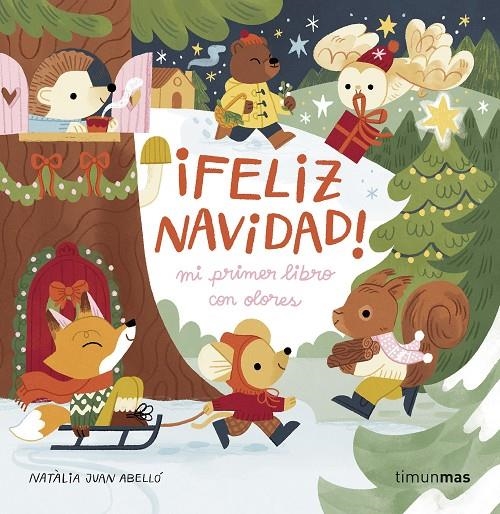 ¡Feliz Navidad! Mi primer libro con olores | 9788408288602 | Juan Abelló, Natàlia | Llibres.cat | Llibreria online en català | La Impossible Llibreters Barcelona