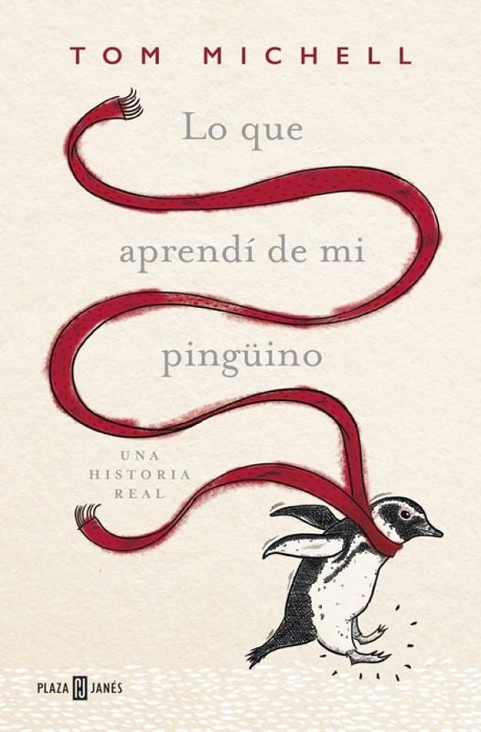 Lo que aprendí de mi pingüino | 9788401016967 | Michell, Tom | Llibres.cat | Llibreria online en català | La Impossible Llibreters Barcelona