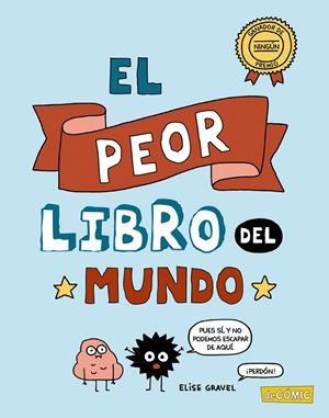 El peor libro del mundo | 9788469885734 | Gravel, Elise | Llibres.cat | Llibreria online en català | La Impossible Llibreters Barcelona