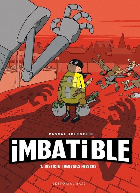 Imbatible 1. Justícia i verdura fresca | 9788417759407 | Jousselin, Pascal | Llibres.cat | Llibreria online en català | La Impossible Llibreters Barcelona