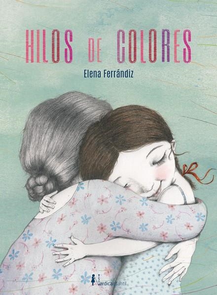 Hilo de colores | 9788418930133 | Ferrándiz Rueda, Elena | Llibres.cat | Llibreria online en català | La Impossible Llibreters Barcelona