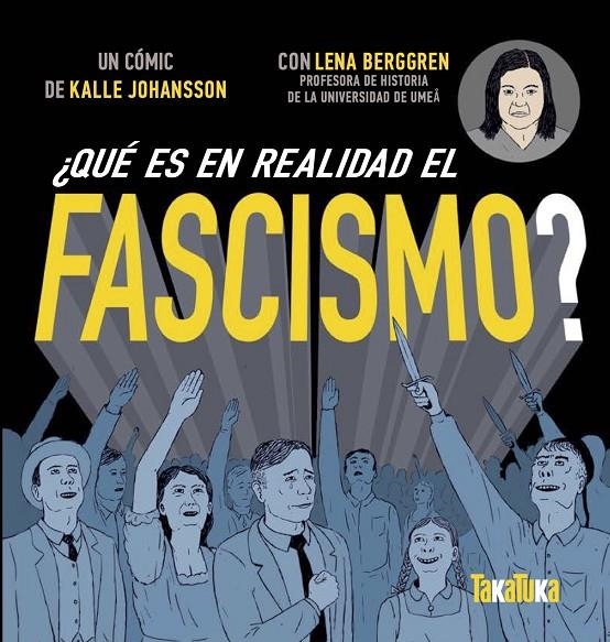 ¿Qué es en realidad el fascismo? | 9788417383602 | Berggren, Lenna | Llibres.cat | Llibreria online en català | La Impossible Llibreters Barcelona