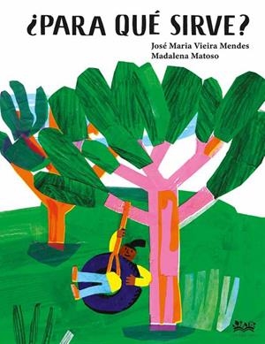 ¿Para qué sirve? | 9788419684202 | Vieira Mendes, Jose María | Llibres.cat | Llibreria online en català | La Impossible Llibreters Barcelona