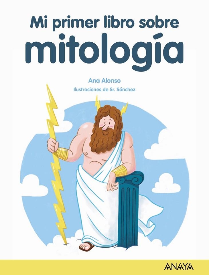 Mi primer libro de mitología | 9788469890868 | Alonso, Ana | Llibres.cat | Llibreria online en català | La Impossible Llibreters Barcelona